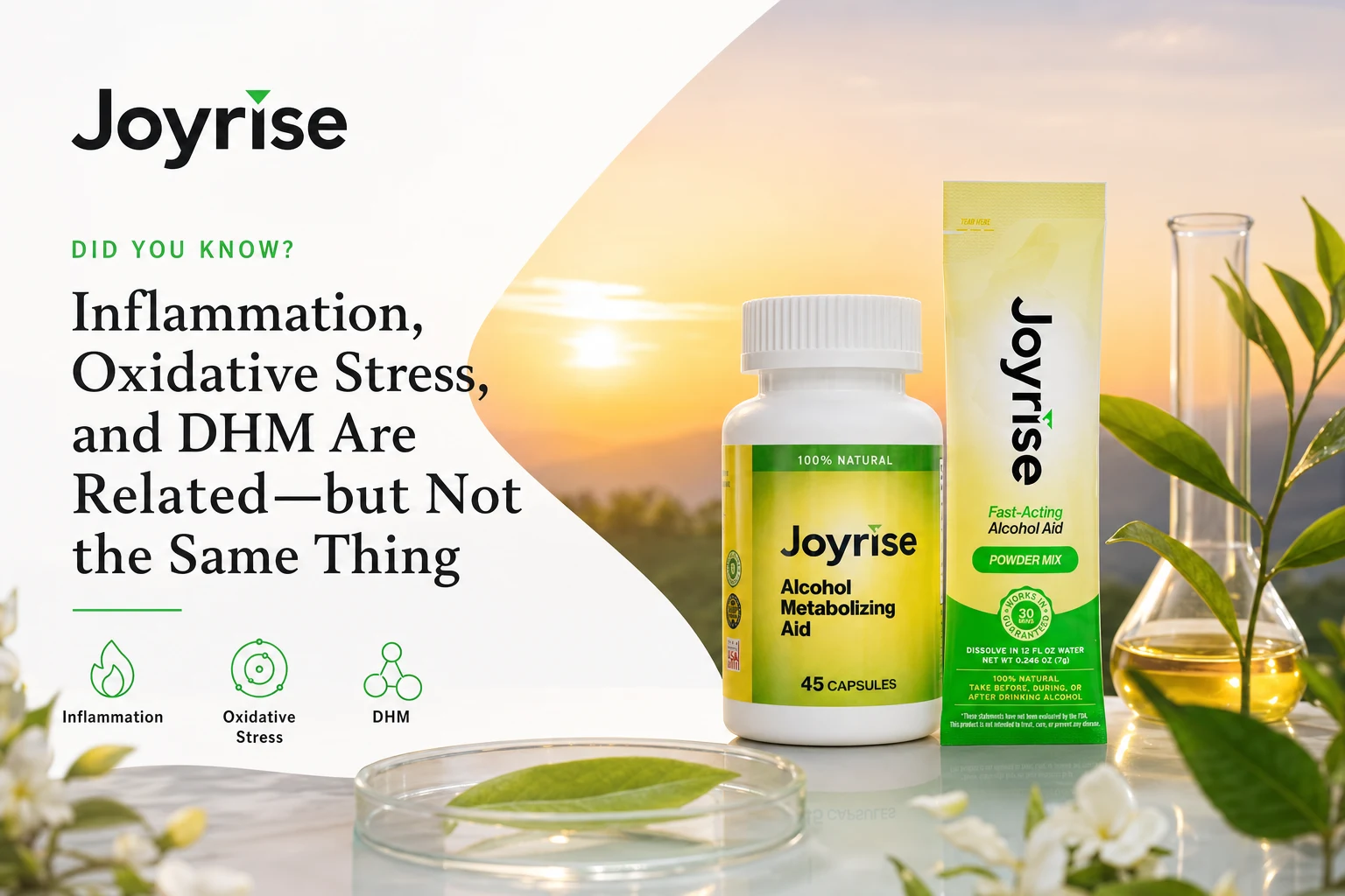 Did You Know? Inflammation, Oxidative Stress, and DHM Are Related—but Not the Same Thing